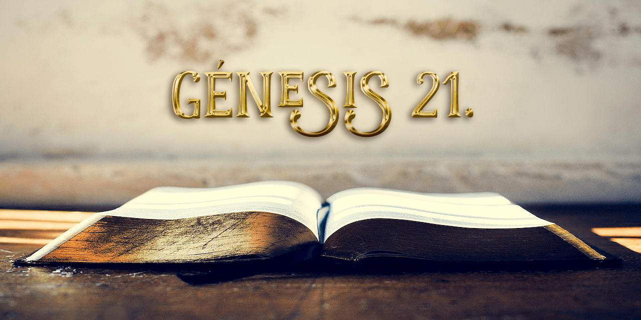 Génesis 21